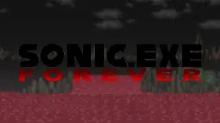 Sonic Boom (Ext Ver.) Remix - Sonic.EXE Forever [OST]