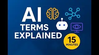 Key AI Terminologies Explained  | Machine Learning, NLP, Computer Vision