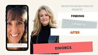 Ep. 01 Caryn Gottlieb: Finding Strength After Divorce