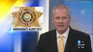 Benton County Sheriff's Office sends out emergency alert test