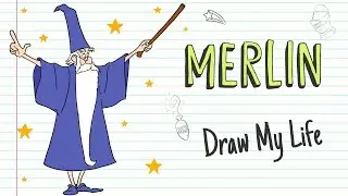 MERLIN THE WIZARD | Draw My Life