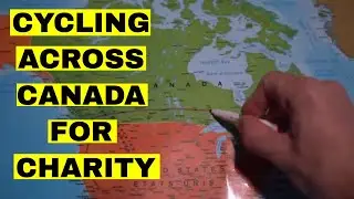 Long distance cycling for charity | Cycling across Canada