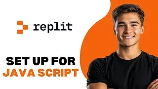 Как настроить Replit для Javascript 2025
