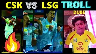 CSK VS LSG IPL TROLL 2022 - TAKE IT EASY