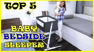 Top 5 Best Baby Bedside Sleeper In 2021