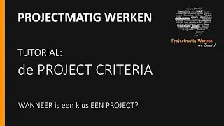 Wanneer is een klus een project? Wat zijn de criteria?