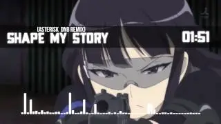 Anna Yano - Shape My Story (Asterisk DnB)