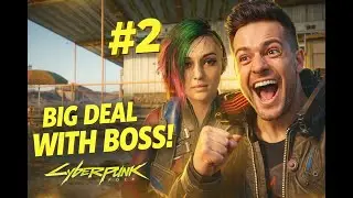 Cyberpunk 2077 -how we gonna meet the boss! with big deal