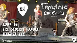 TANTRIC LIVE (FULL SET) LAVA CANTINA THE COLONY (DALLAS) TEXAS JULY 9, 2024