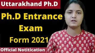 PhD Entrance Exam 2021 | PhD Entrance Exam SSJ University Almora | Phd Admission in 2021