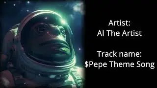 AI The Artist - $Pepe Theme Song (Ai Drake + Ai Kanye) | $Pepe Music
