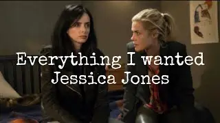 Jessica Jones Edit [Everything I wanted]