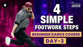 Beginner Dance Course Day 3 | Learn 4 Simple Footwork Steps |  सीखिए Famous footwork हिंदी में