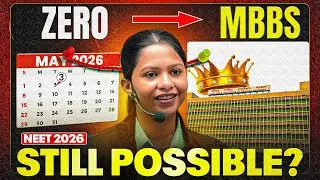 📅 NEET 2026 on 3rd May! Still Possible to Go From ZERO to MBBS Dream? 💪 | Complete Reality Check