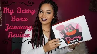My Berry Boxx | New Subscription Box for WoC | 👍🏽 or 👎🏽?!