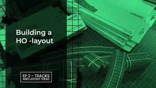 Building HO layout - EP2 - Tracks and layout ideas