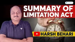 Summary of Limitation Act | Bihar Judiciary Safalta Batch | Harsh Behari