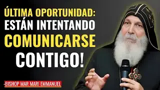 URGENTE 🚨 El Arc&aacute;ngel Miguel TE HABLA: Dios Ha Estado Intentando Alcanzarte || Bishop Emmanuel