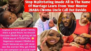 Chioma's Uncle Call Out Davido For Tr£ating Imade And Sophia Differently From Other Of His Kìďs