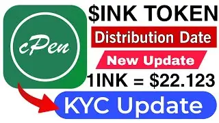 Ink Token distribution date | Ink Token new update today| cPen token update today | cPen KYC update 