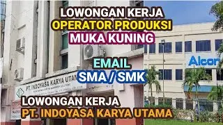 Lowongan Kerja Operator Produksi PT Alcon Batam via PT Indoyasa Karya Utama Melalui Email