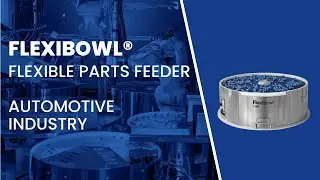 Automotive Screws and Nuts feeding and assembly: Flexibowl&reg; & Fanuc flexible system