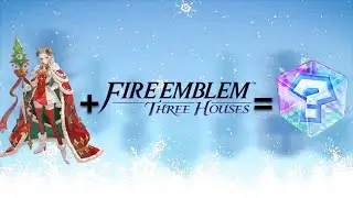 [Revival] Leveling up Winter Edelgard but it&rsquo;s Different