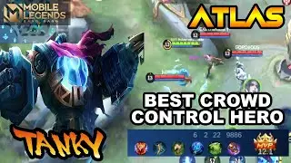 Atlas Best Crowd Control Hero MVP - Mobile Legends Bang Bang - Tanky Gaming