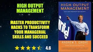 High Output Management - Book Summary