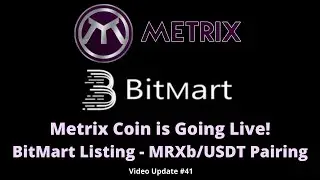 MRXb Pairing Within 48 Hours on BitMart! - Video Update #41