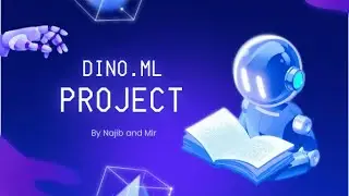 Project Dino.ML by Mir Tahmid Akif and Najib Mahfuz