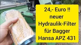 Hansa #6 _ Hydraulik Filter erneuert - APZ 431