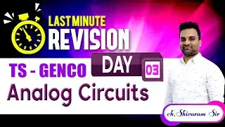 TS GENCO II Last Minute Revision II Analog Circuits || Day - 03 || SAIMEDHA KOTI - HYD
