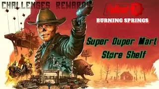 Fallout 76 | Burning Springs | Super Duper Mart Store Shelf | Challenges Rewards Locations |