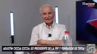 NACIONAL TV PERU - Agust&iacute;n Ciccia Ciccia: Ex presidente de la FPF, fundador de TEPSA y OPEGU