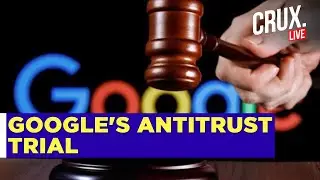 Google Faces US Antitrust Prosecutors In Alexandria, Virginia | Google Monopoly | Google On Trial