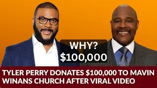 Tyler Perry Donates $100,000 After Pastor Marvin Winans&rsquo; Viral Church Offering Video!