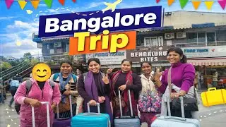 Bangalore City Vlog 🤗 | Full Trip Experience #BangaloreVlo #Bengaluru #TravelVlog #IndiaTravel
