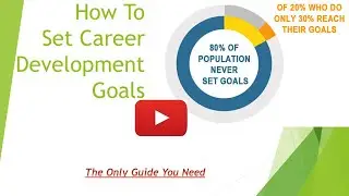 how to set career development goals Part 1
