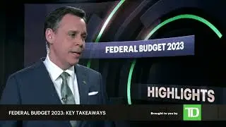 Federal Budget 2023: What you need to know