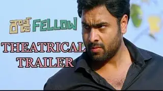 Rowdy Fellow Theatrical Trailer - NaraRohit,VishakhaSingh,Rao Ramesh