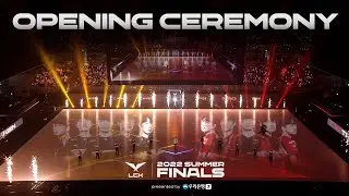 2022 LCK Summer Splits Finals Opening Ceremony