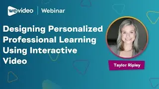 Designing Personalized Professional Learning Using Interactive Video
