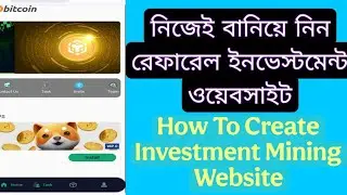 How To Create Investment Mining Website || New Design Website Bangla Tutorial 