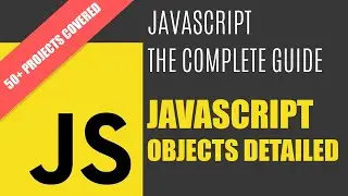 Javascript #31 Objects Basics to Advanced