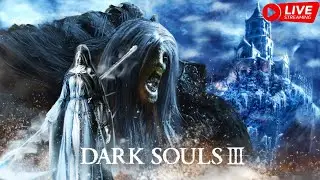 Dark Souls iii : Sister Friede & Father Ariandel Boss Fight Live