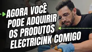 Agora voc&ecirc; pode adquirir os produtos Electricink comigo.