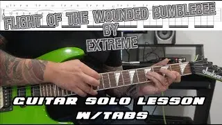 How to play &lsquo;Flight of the Wounded Bumblebee&rsquo; by Extreme Guitar Solo Lesson w/tabs