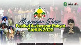 MEGENGAN SHOW - Festival Ambengan Rakyat Desa Jajar 2026