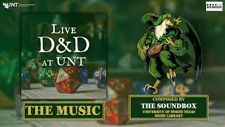 Live D&D at UNT -- The Music